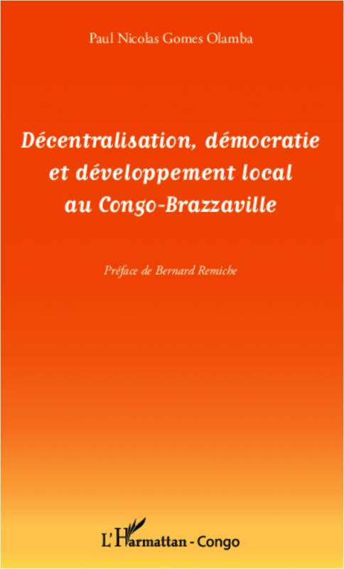 D Centralisation D Mocratie Et D Veloppement Local Au Congo