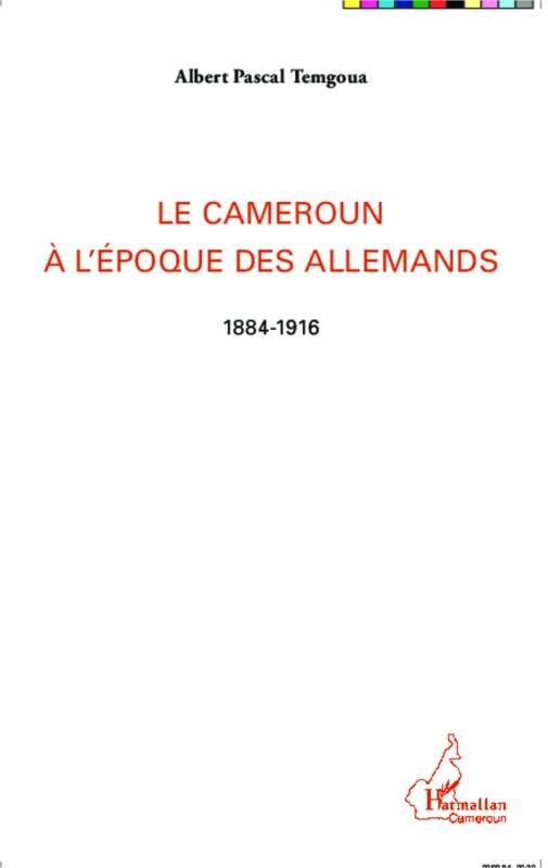 Le Cameroun à l'époque des Allemands