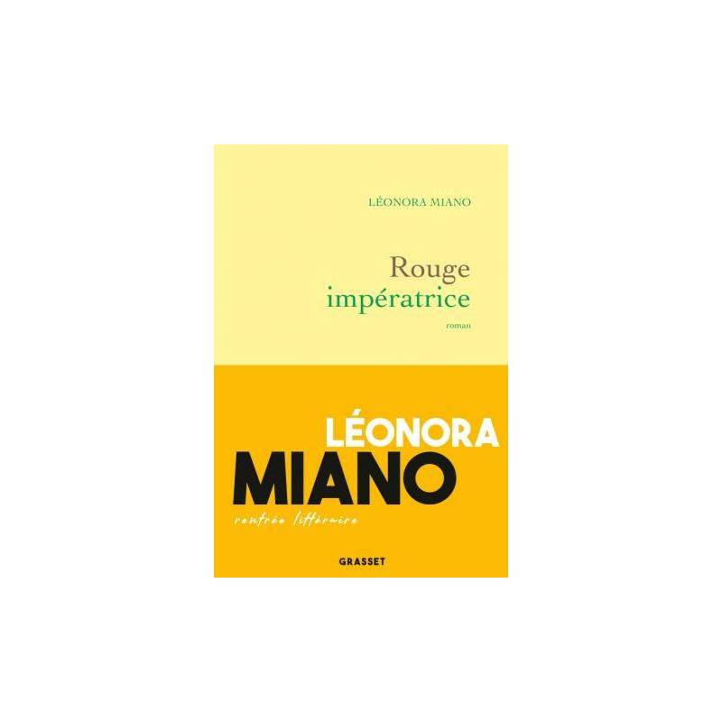 Rouge impératrice de Léonora Miano Rouge impératrice de Léonora Miano