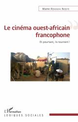 Le cinéma ouest-africain francophone