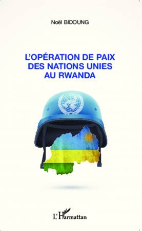 L'opération de paix des Nations Unies au Rwanda