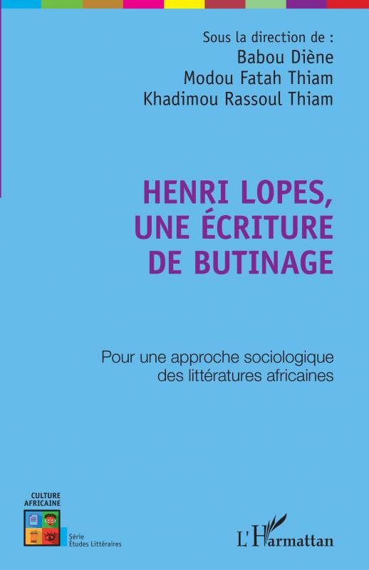 Henri Lopes, une écriture de butinage