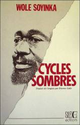 Cycles sombres de Wole Soyinka
