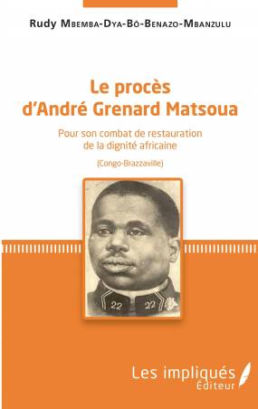 Le procès d'André Grenard Matsoua