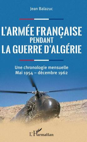 L&#039;armée française pendant la guerre d&#039;Algérie
