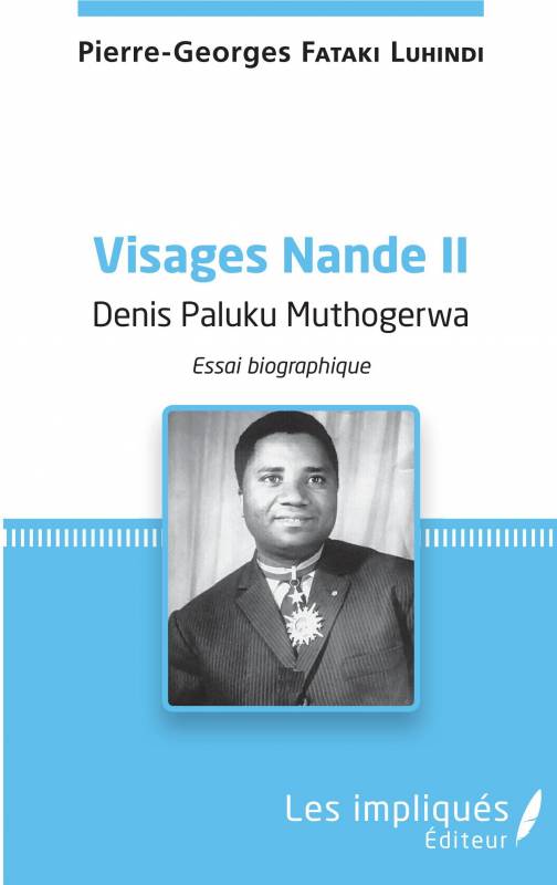 Visages Nande II Denis Paluku Muthogerwa