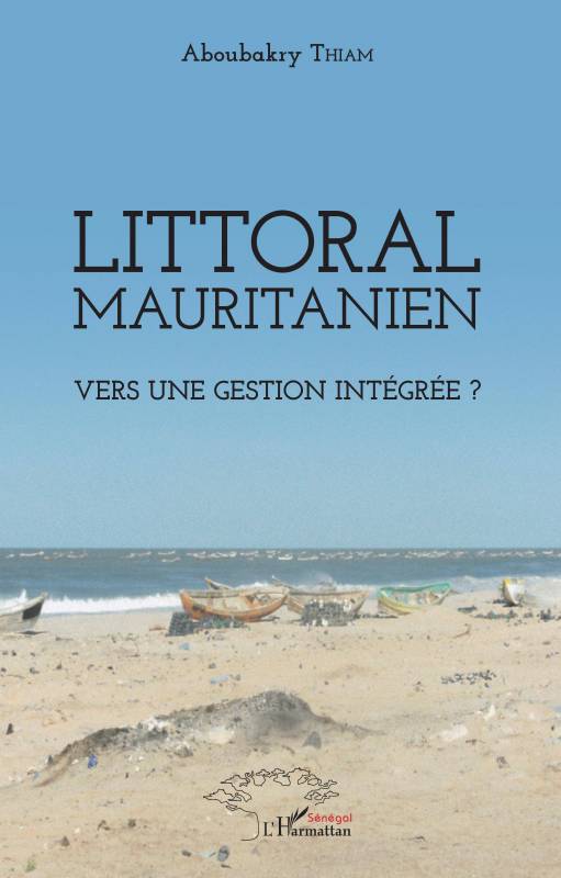 Littoral mauritanien. Vers une gestion intégrée ?