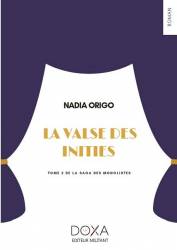 La valse des initiés de Nadia Origo