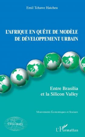 L'Afrique en quête de modèle de développement urbain