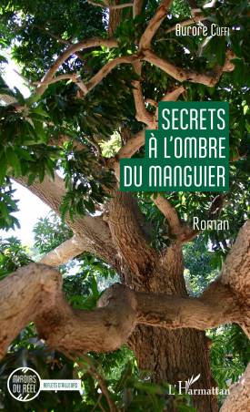 Secrets à l'ombre du manguier - Aurore Cuffi