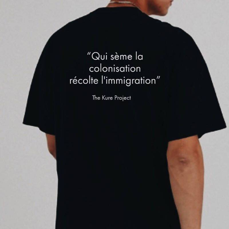 T-shirt &quot;Qui sème la colonisation récolte l'immigration&quot;