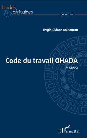 Code du travail OHADA 1ère édition