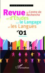 Revue du Centre de Recherche et d'Etudes sur le Langage et les Langues