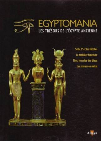 Egyptomania, les trésors de l'Egypte ancienne - numéro 12