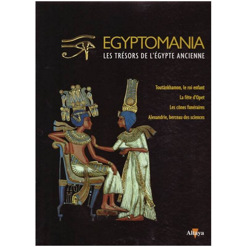 Egyptomania, les trésors de l'Egypte ancienne - numéro 13