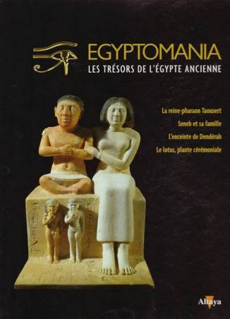 Egyptomania, les trésors de l'Egypte ancienne - numéro 17