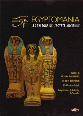 Egyptomania, les trésors de l'Egypte ancienne - numéro 22