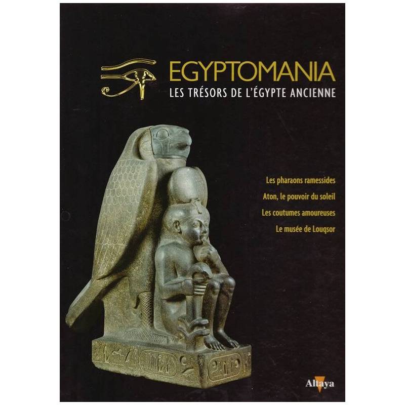 Egyptomania, les trésors de l'Egypte ancienne - numéro 24
