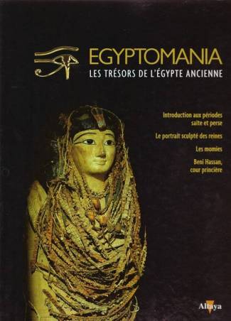 Egyptomania, les trésors de l'Egypte ancienne - numéro 27