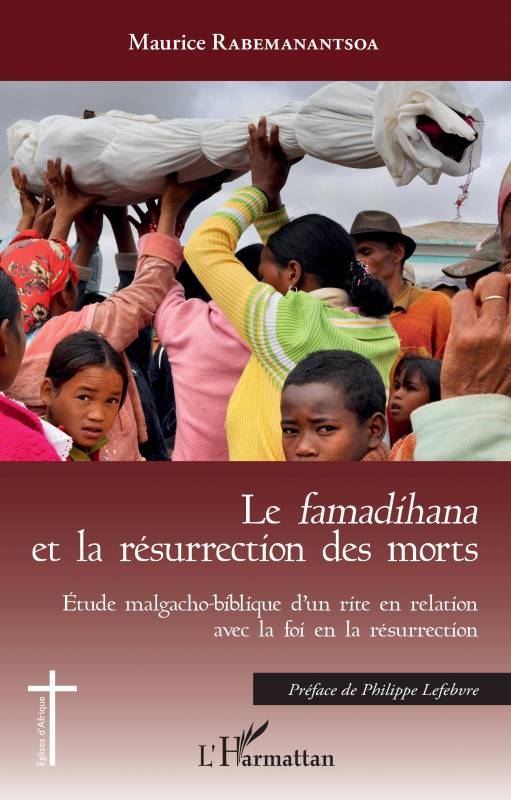 Le famadihana et la résurrection des morts