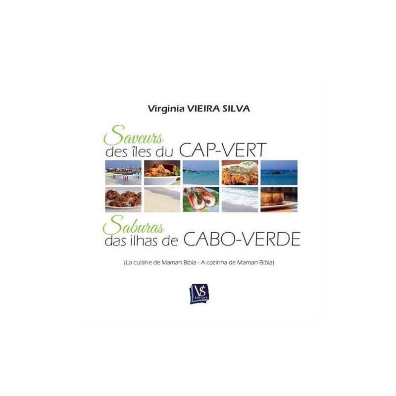 Saveurs des îles du Cap-Vert de Virginia Vieira Silva