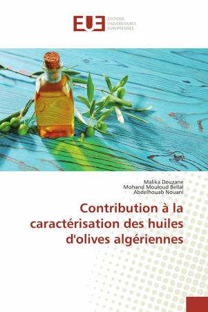Contribution à la caractérisation des huiles d'olives algériennes