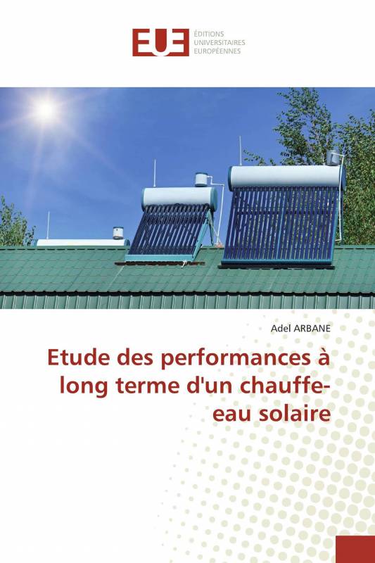 Etude des performances à long terme d'un chauffe-eau solaire