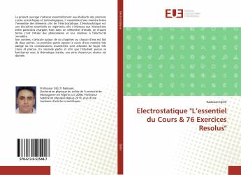 Electrostatique "L’essentiel du Cours &amp； 76 Exercices Resolus"