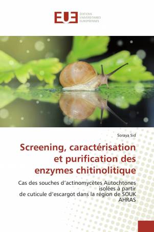 Screening, caractérisation et purification des enzymes chitinolitique
