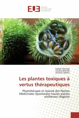 Les plantes toxiques à vertus thérapeutiques