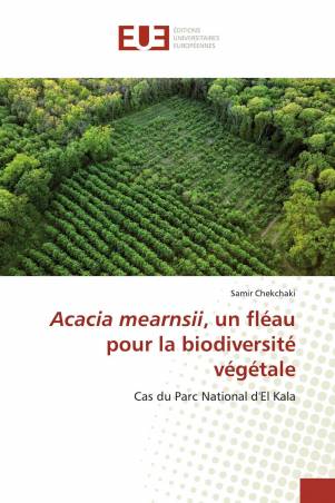 Acacia mearnsii, un fléau pour la biodiversité végétale
