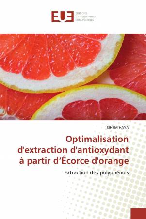 Optimalisation d'extraction d'antioxydant à partir d’Écorce d'orange