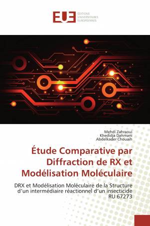Étude Comparative par Diffraction de RX et Modélisation Moléculaire