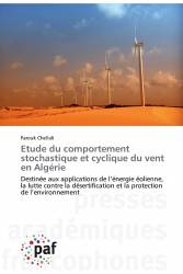 Etude du comportement stochastique et cyclique du vent en Algérie