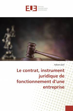 Le contrat, instrument juridique de fonctionnement d’une entreprise