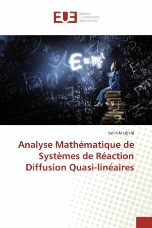 Analyse Mathématique de Systèmes de Réaction Diffusion Quasi-linéaires