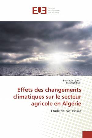 Effets des changements climatiques sur le secteur agricole en Algérie