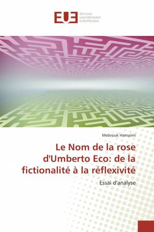Le Nom de la rose d'Umberto Eco: de la fictionalité à la réflexivité