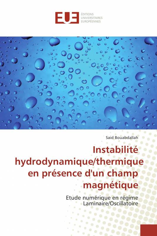 Instabilité hydrodynamique/thermique en présence d'un champ magnétique