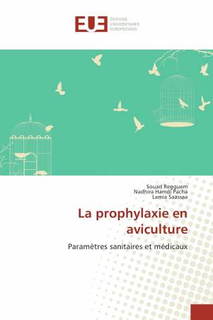 La prophylaxie en aviculture