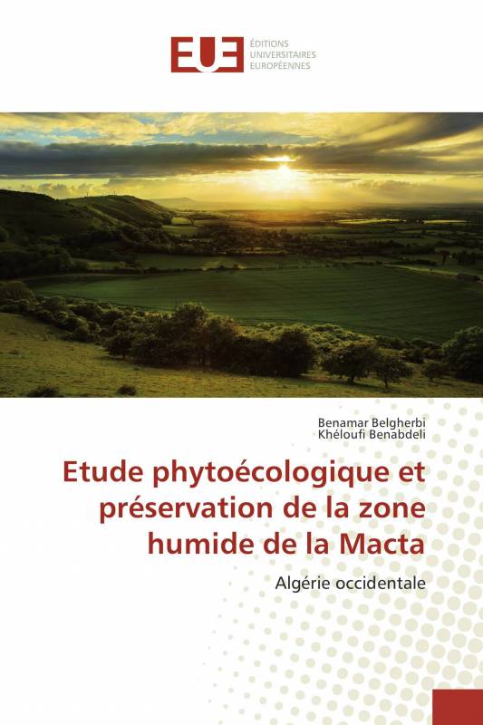 Etude phytoécologique et préservation de la zone humide de la Macta