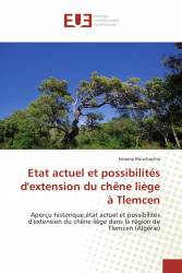 Etat actuel et possibilités d'extension du chêne liège à Tlemcen