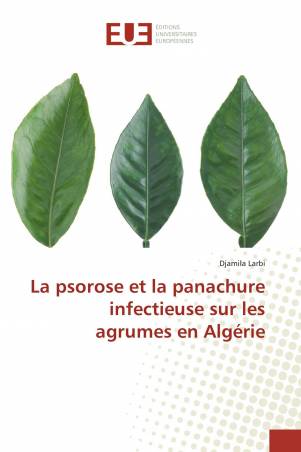 La psorose et la panachure infectieuse sur les agrumes en Algérie