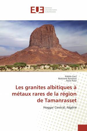 Les granites albitiques à métaux rares de la région de Tamanrasset