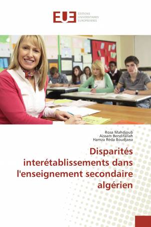Disparités interétablissements dans l'enseignement secondaire algérien