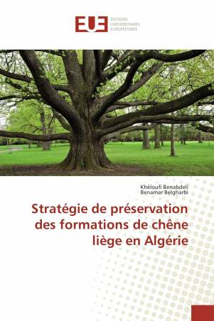 Stratégie de préservation des formations de chêne liège en Algérie