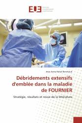 Débridements extensifs d'emblée dans la maladie de FOURNIER