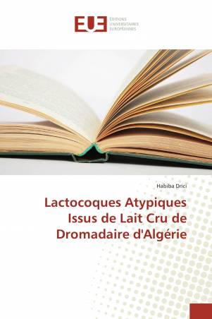 Lactocoques Atypiques Issus de Lait Cru de Dromadaire d'Algérie