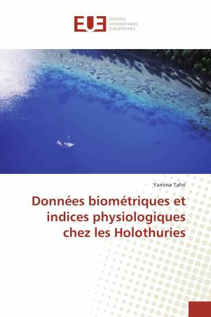 Données biométriques et indices physiologiques chez les Holothuries