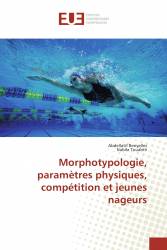 Morphotypologie, paramètres physiques, compétition et jeunes nageurs